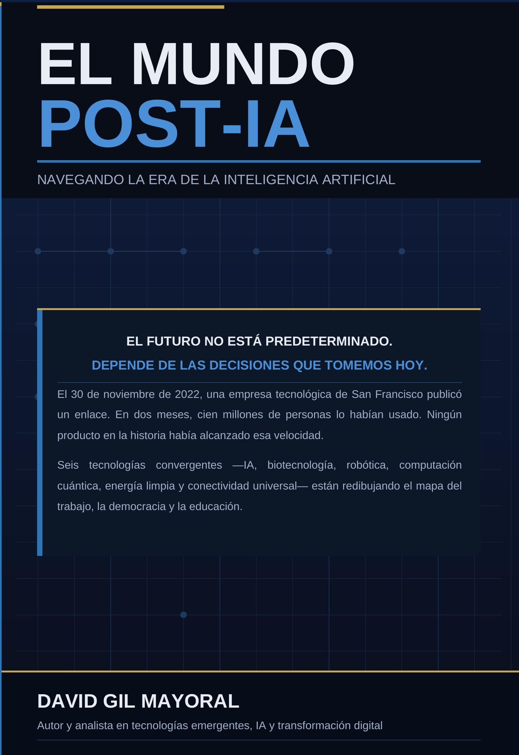 El Mundo Post-IA propone un mapa de decisiones para navegar la era de la inteligencia artificial